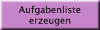 Aufgabenliste erzeugen